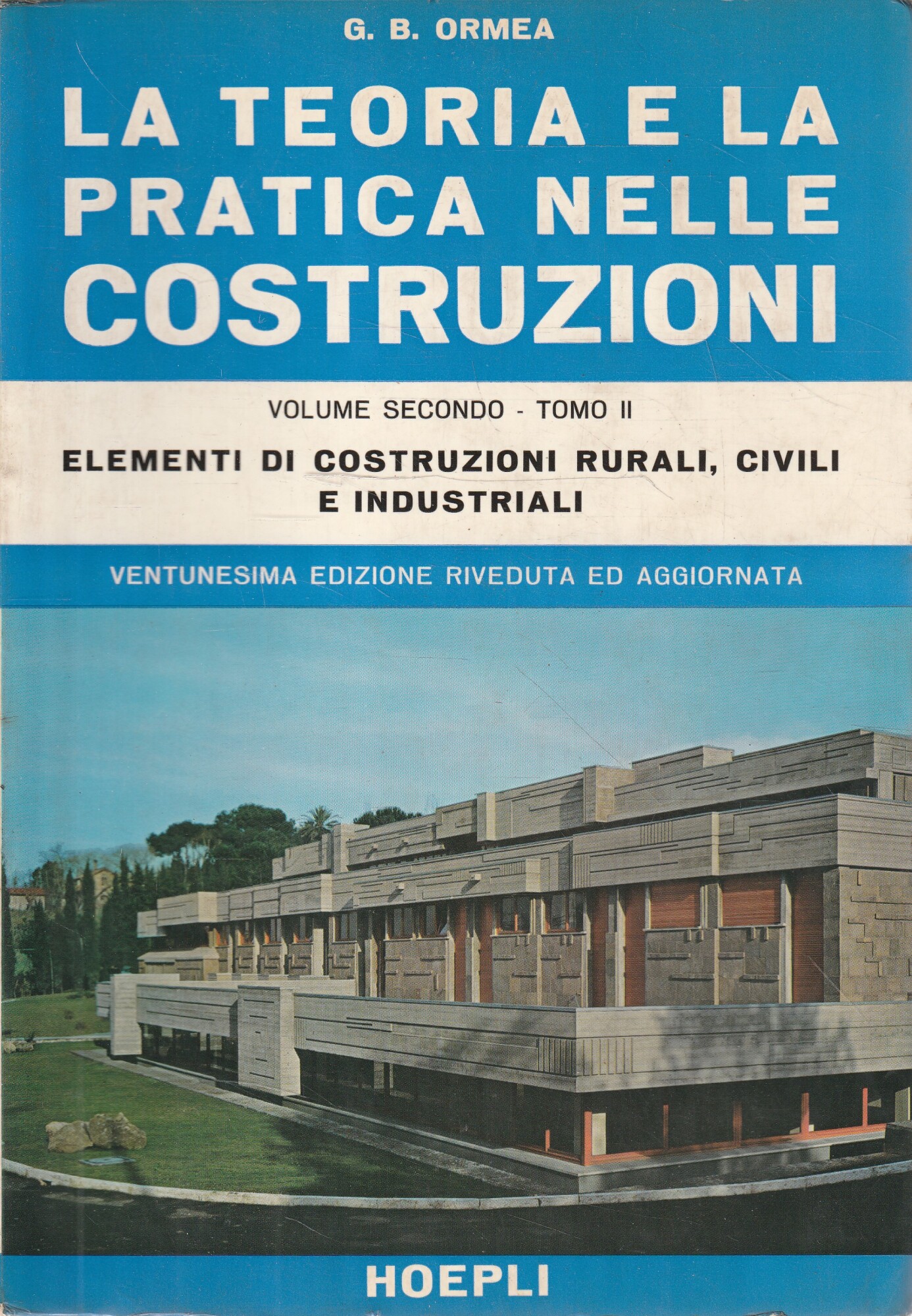 La teoria e la pratica nelle costruzioni. Vol. 2 - …