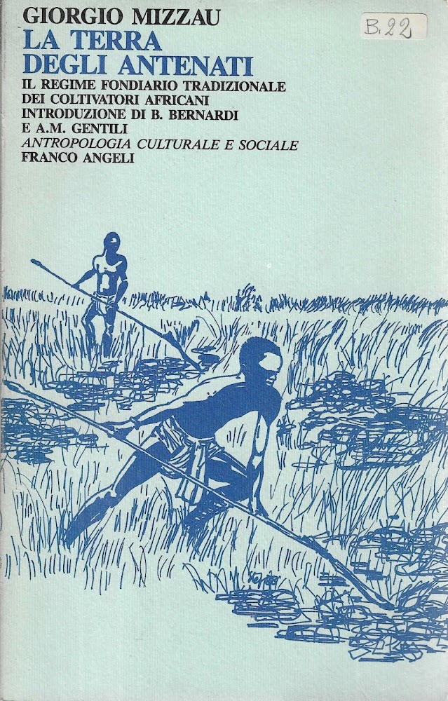 La terra degli antenati. Il regime fondiario tradizionale dei coltivatori …