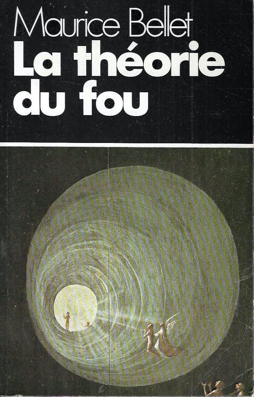 La théorie du fou