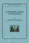 La tradizione classica e l'Unità d'Italia II