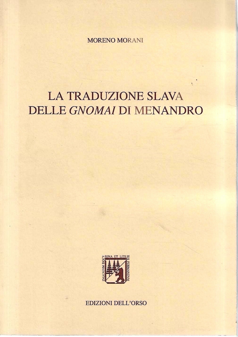 La traduzione slava delle Gnomai di Menandro