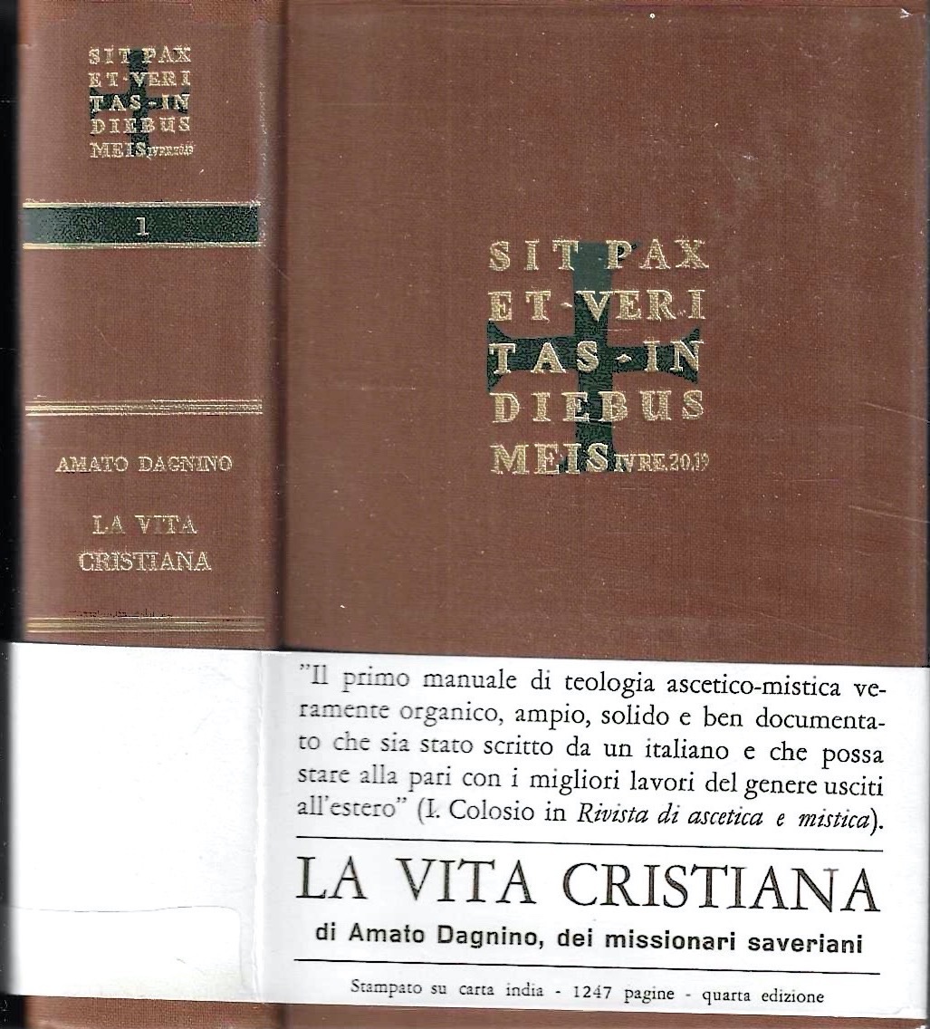 La vita cristiana o il Mistero pasquale del Cristo mistico …