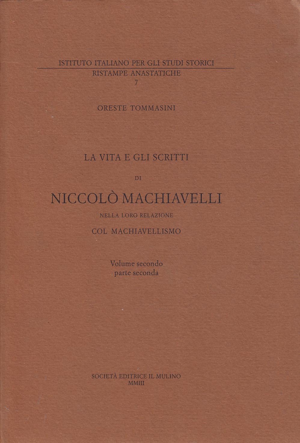 La vita e gli scritti di Niccolò Machiavelli nella loro …