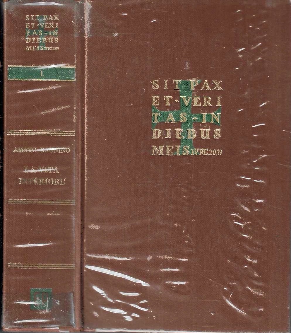 La vita interiore secondo la Rivelazione studiata dalla Teologia e …