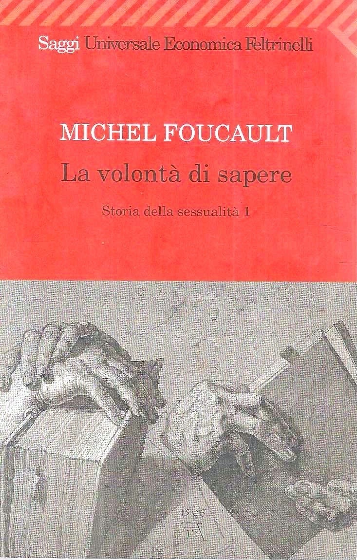 La volontà di sapere. Storia della sessualità, 1