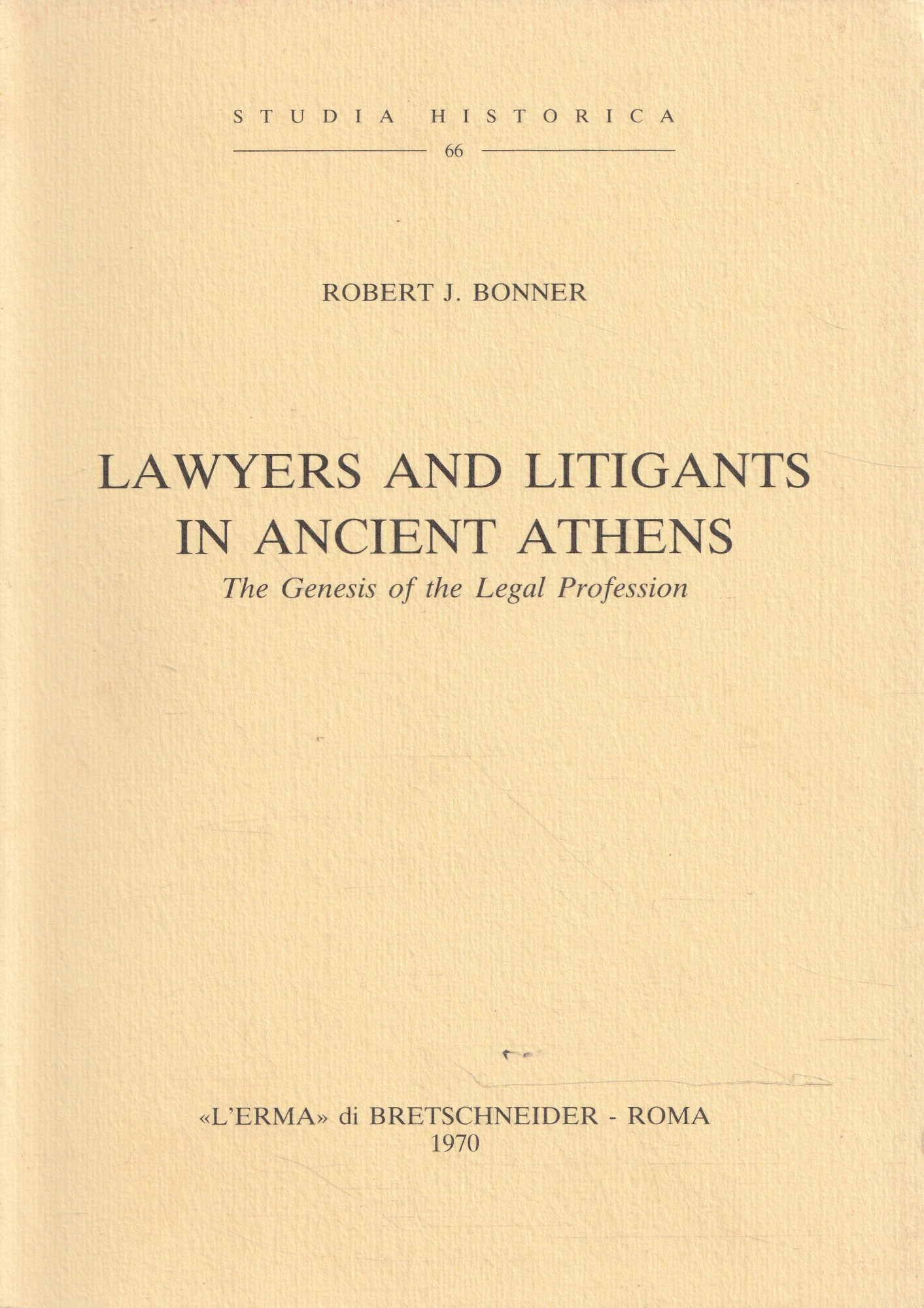 Lawyers and litigants in ancient Athens. The genesis of the …