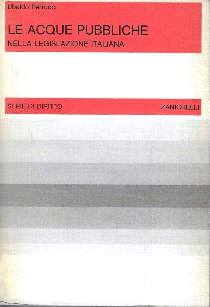 Le acque pubbliche nella legislazione italiana