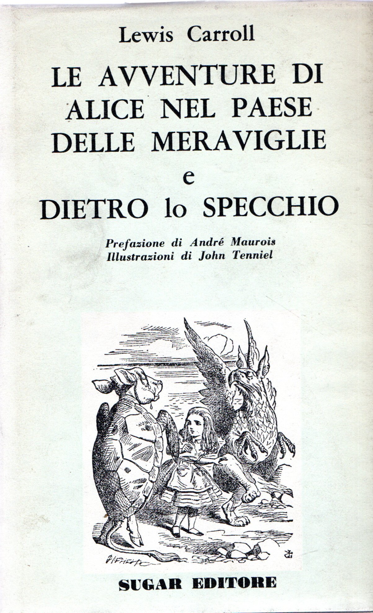 Le Avventure di Alice nel Paese delle Meraviglie e Dietro …