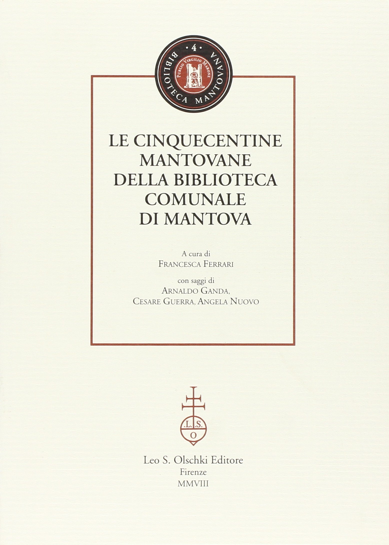 Le cinquecentine mantovane della biblioteca comunale di Mantova