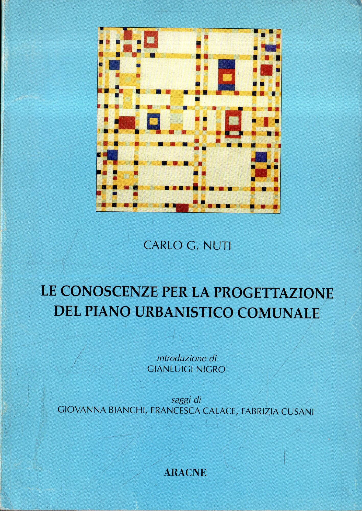 Le conoscenze per la progettazione del piano urbanistico comunale