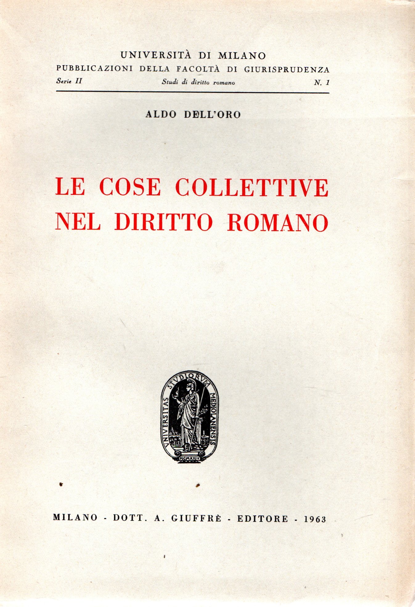 Le cose collettive nel Diritto Romano