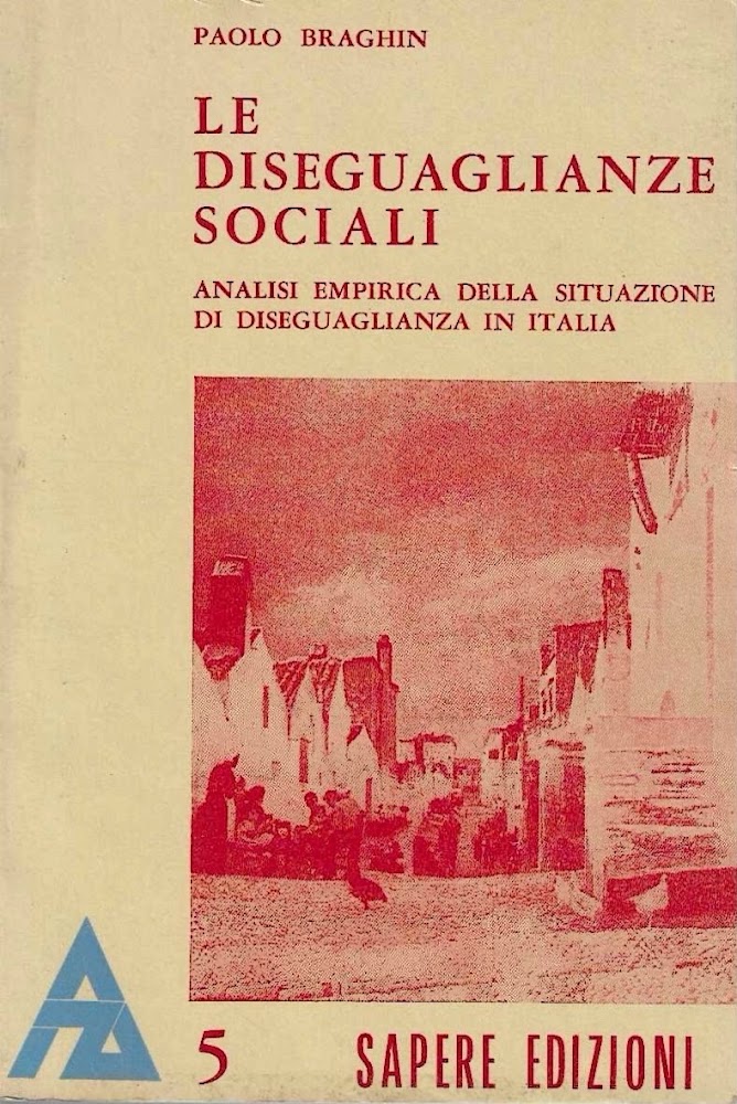 Le diseguaglianze sociali. Analisi empirica della situazione di diseguaglianza in …