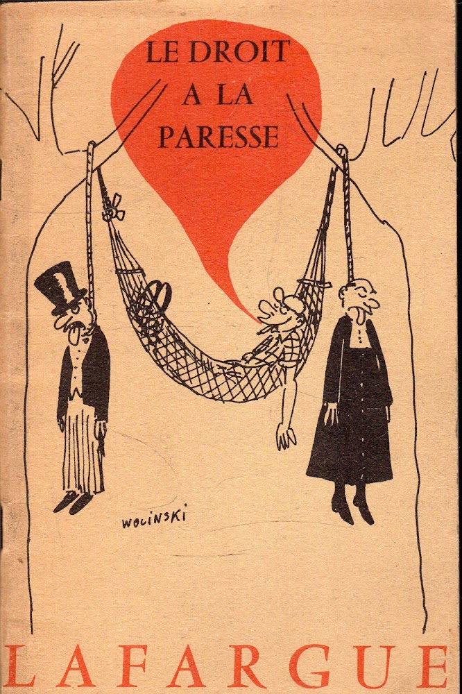 Le droit à la paresse