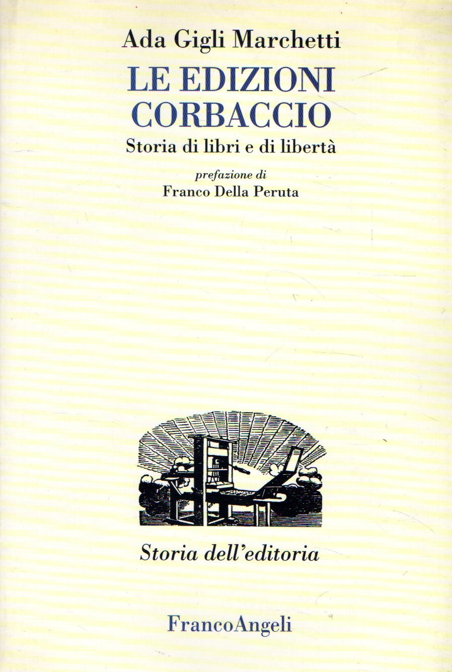 Le Edizioni del Corbaccio: Storia di libri e libertà