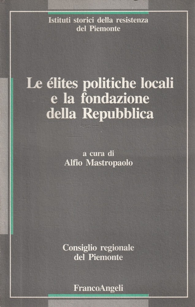 Le elites politiche e la fondazione della Repubblica
