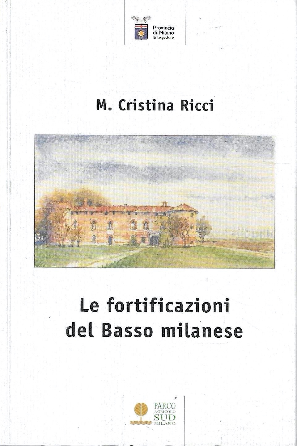 Le fortificazioni del Basso milanese