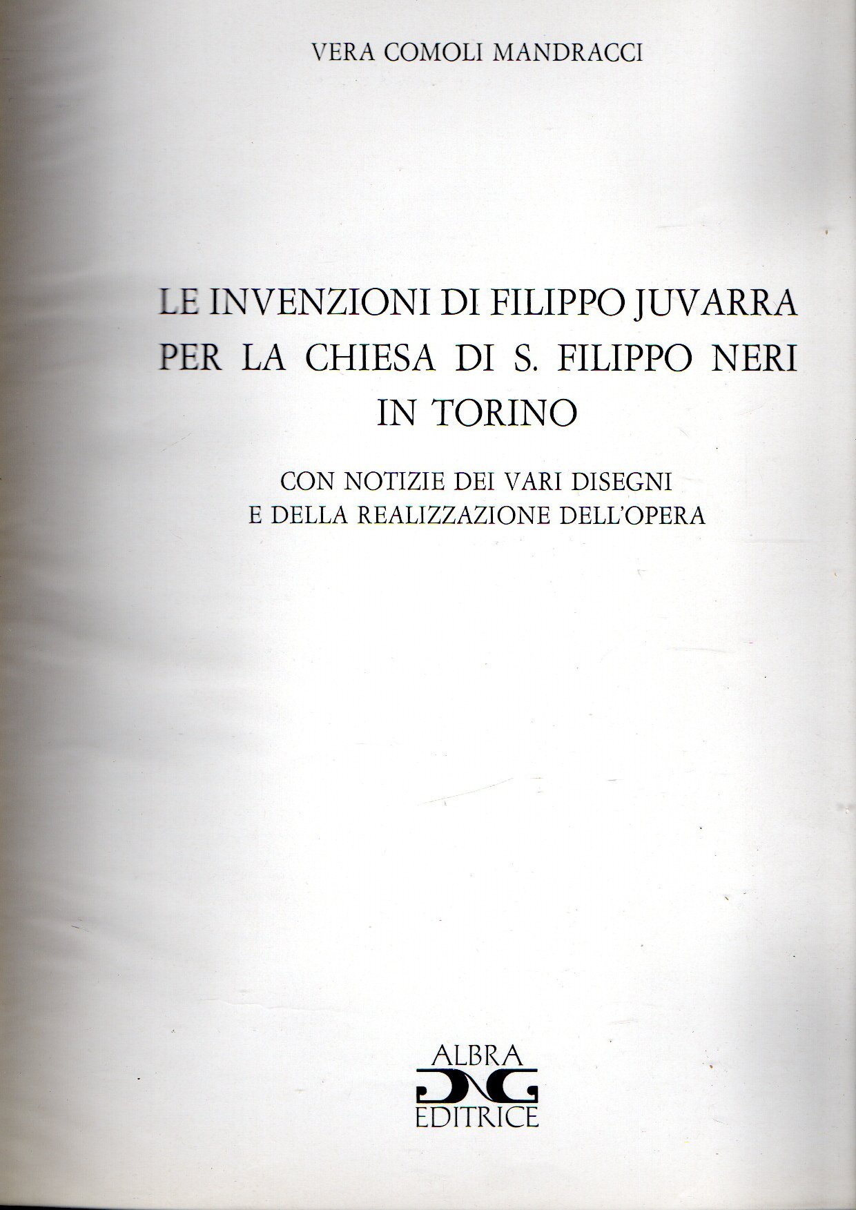 Le invenzioni di Filippo Juvarra per la chiesa di S. …