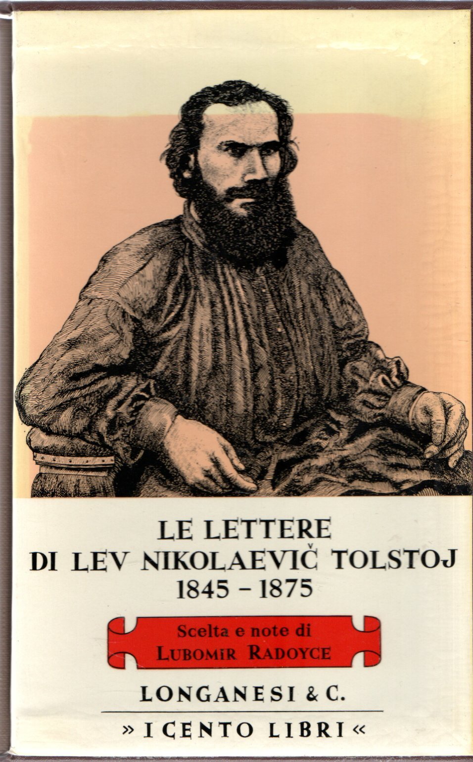 Le lettere di Lev Nikolaevic Tolstoj (vol.I)
