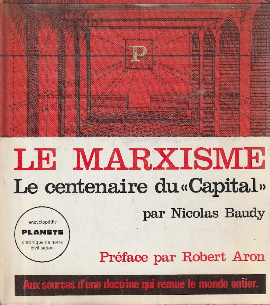 Le marxisme. Le centenaire du "Capital"