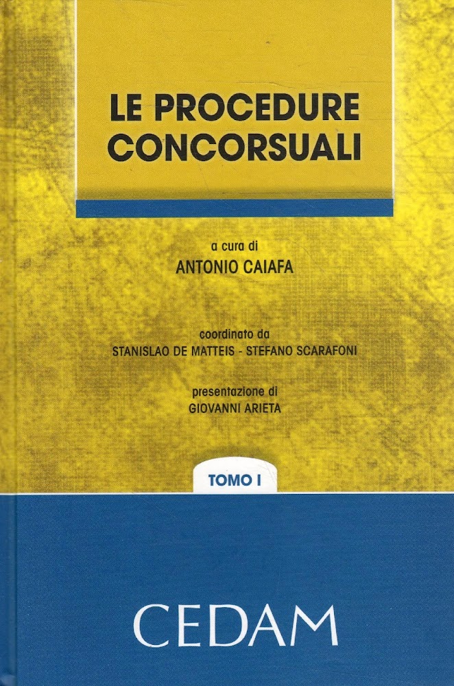 Le procedure concorsuali. Tomo I