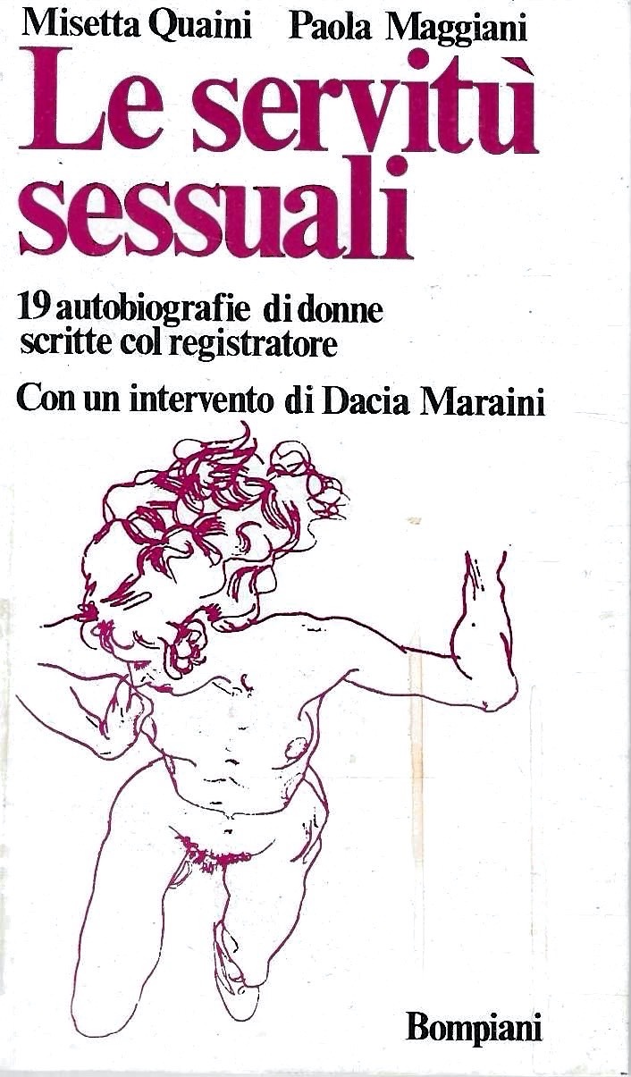 Le servitù sessuali. 19 autobiografie di donne scritte col registratore