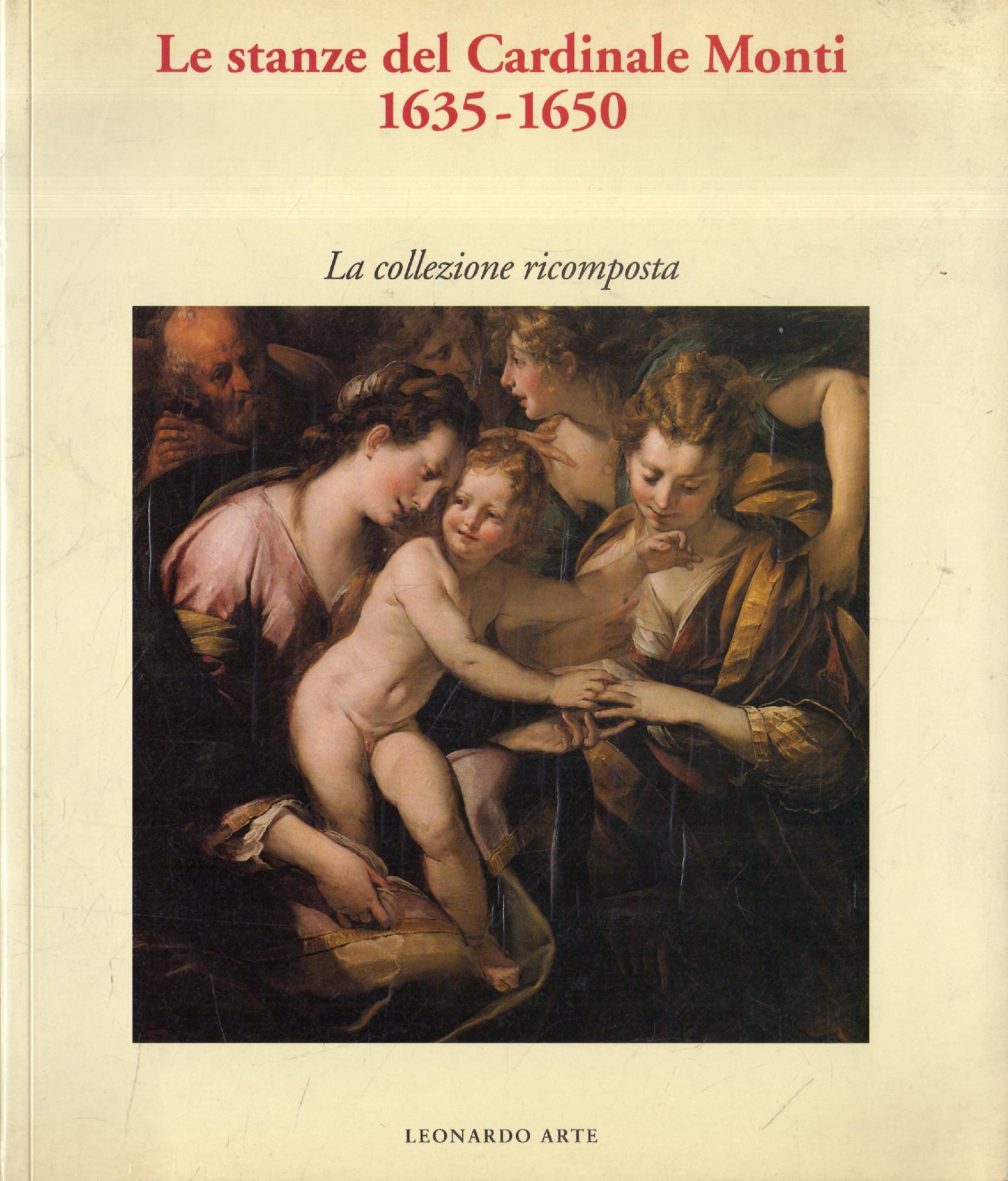 Le stanze del cardinale Monti, 1635-1650: la collezione ricomposta