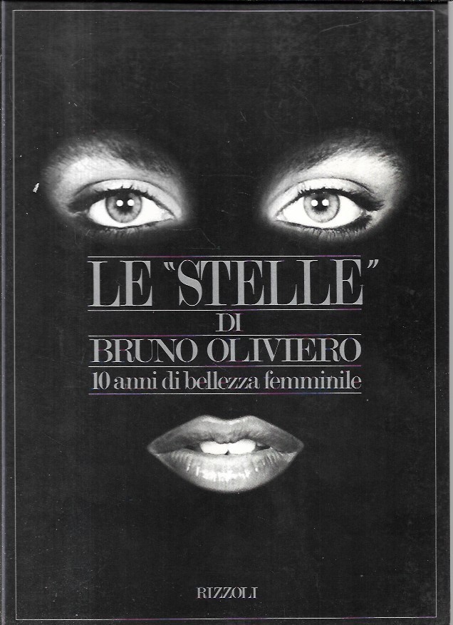 Le stelle di Bruno Olivieri, 10 anni di bellezza femminile