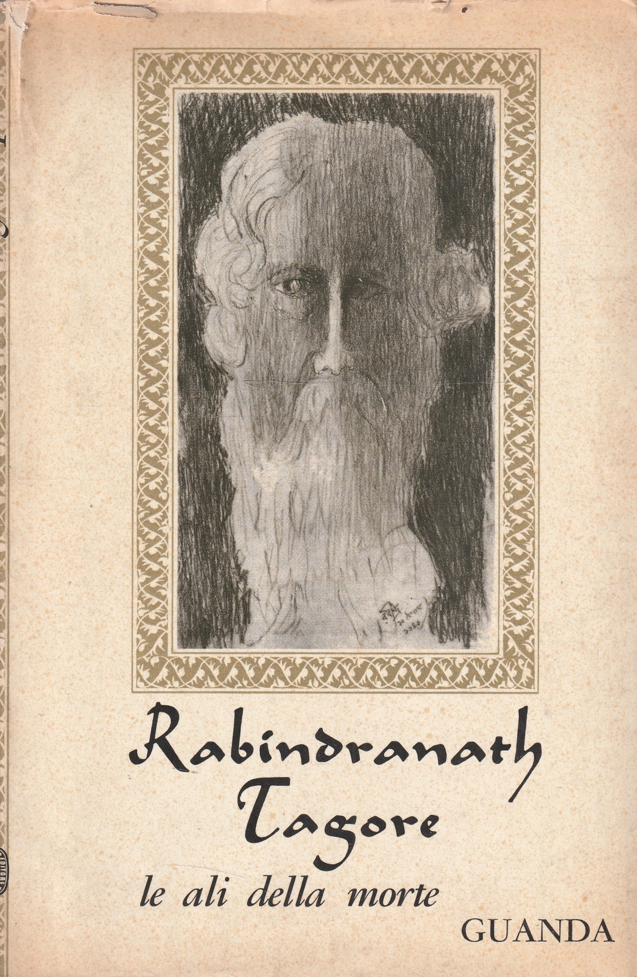Le ultime liriche di Rabindranath Tagore. Le ali della morte