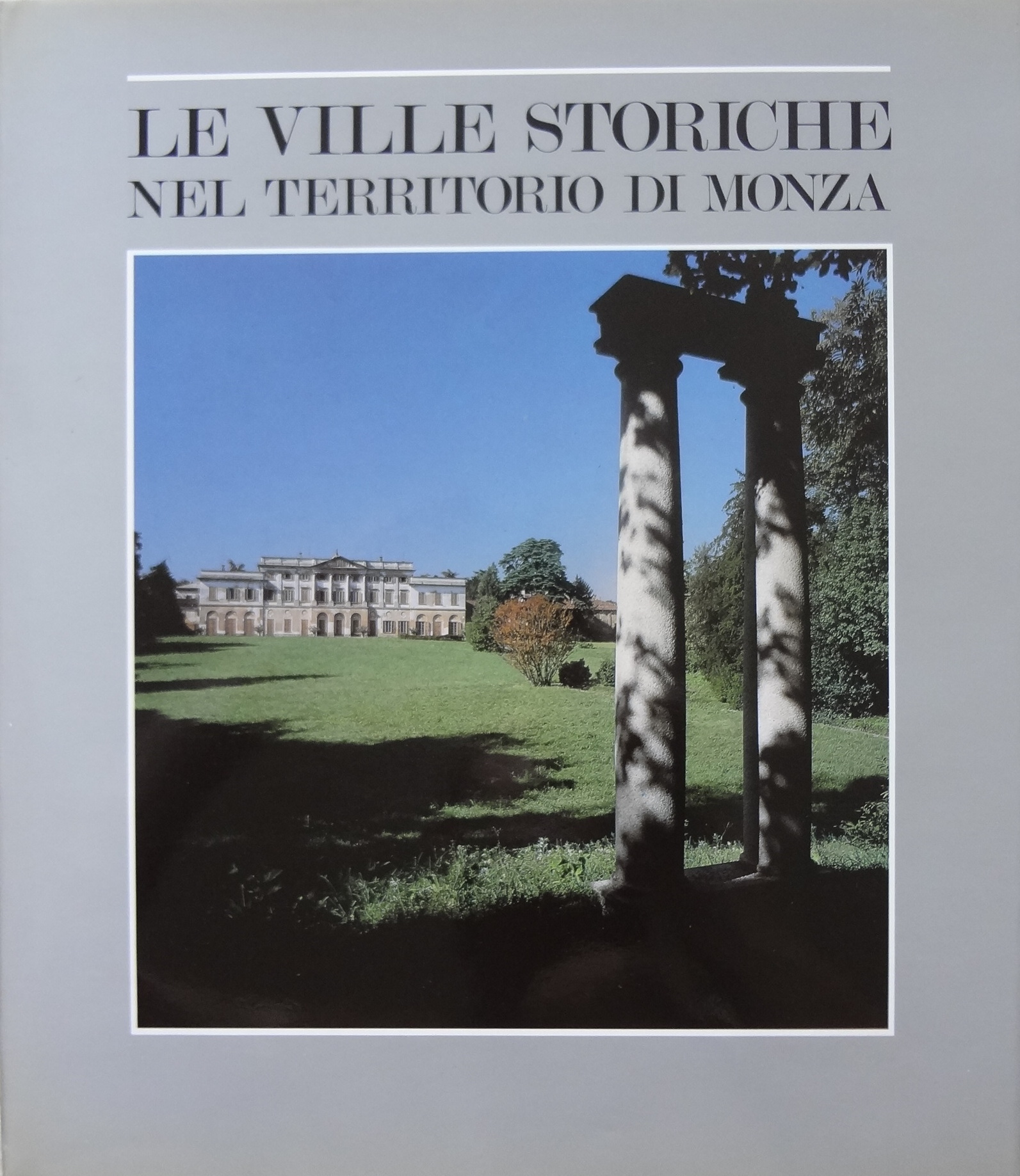 Le ville storiche nel territorio di Monza