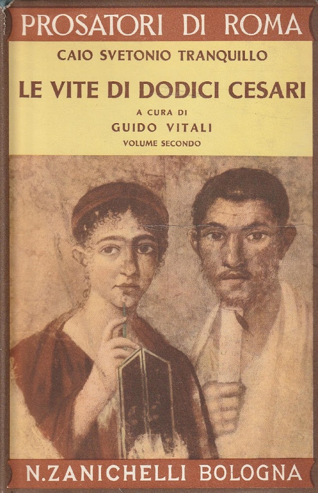 Le vite di dodici Cesari a cura di Guido Vitali …