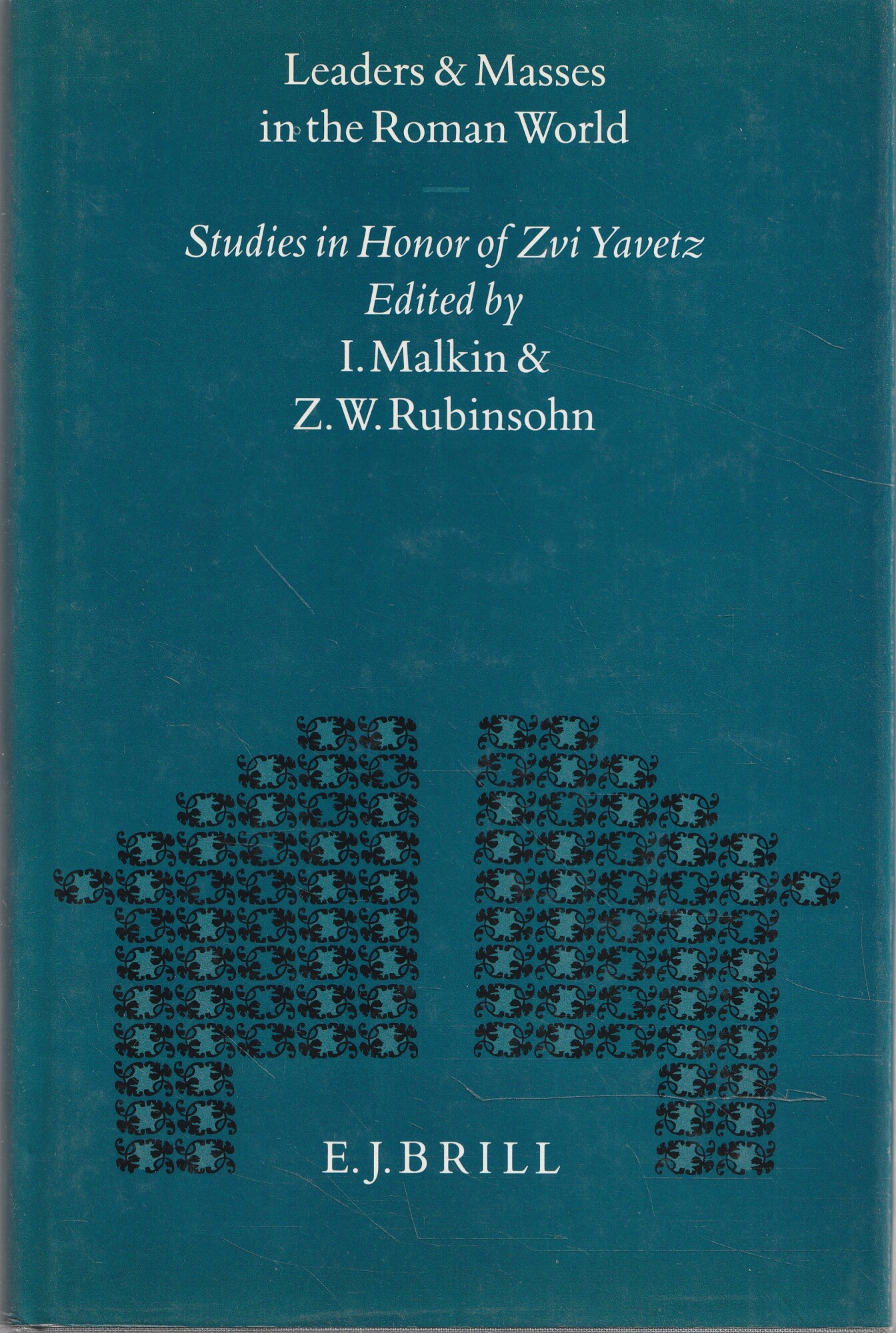 Leaders and Masses in the Roman World : studies in …