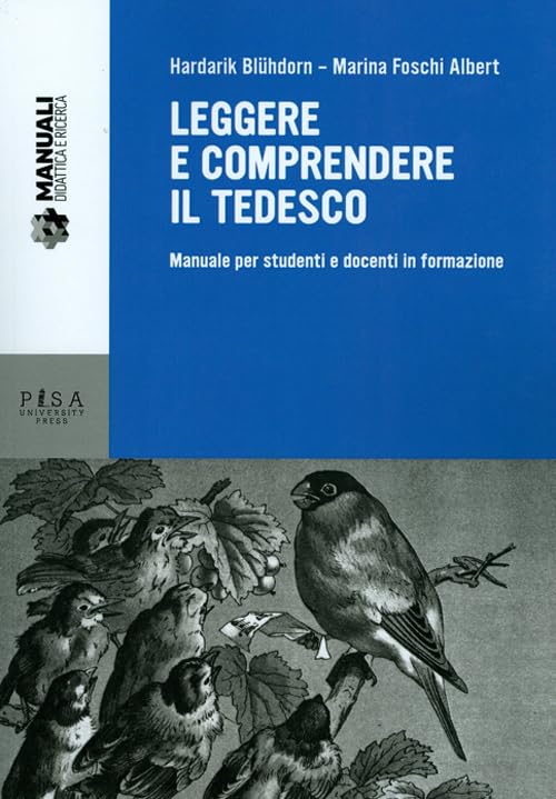 Leggere e comprendere il tedesco. Manuale per studenti e docenti …