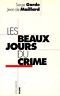Les beaux jours du crime