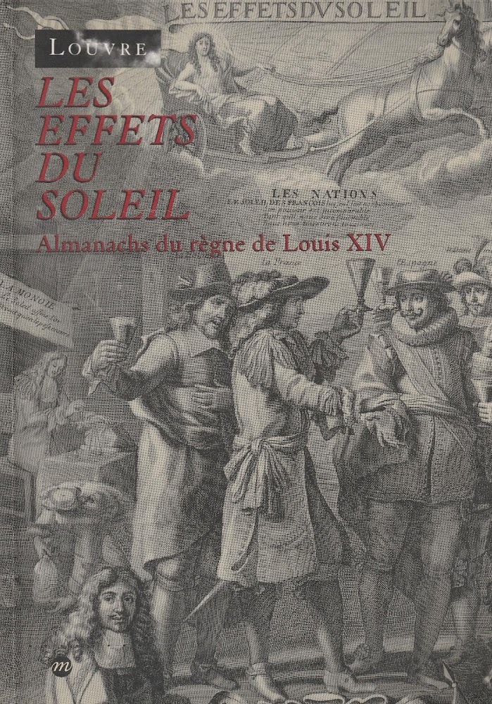 Les effets du soleil : almanachs du règne de Louis …