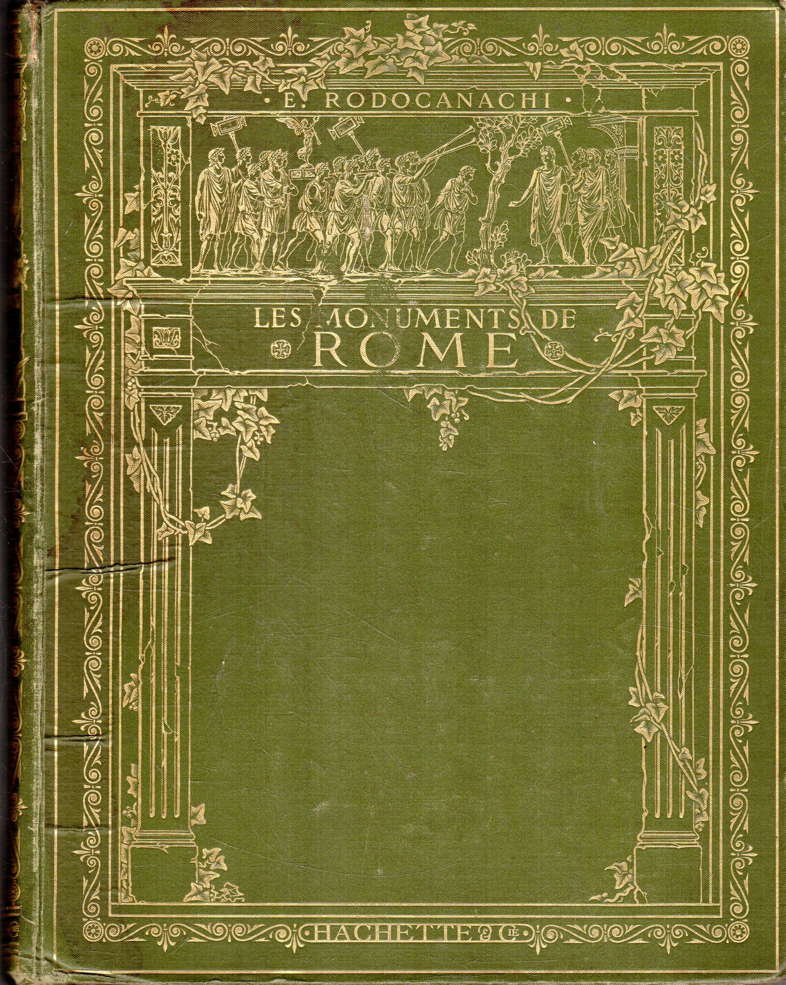 Les Monuments de Rome. Aprés la chute de l'empire