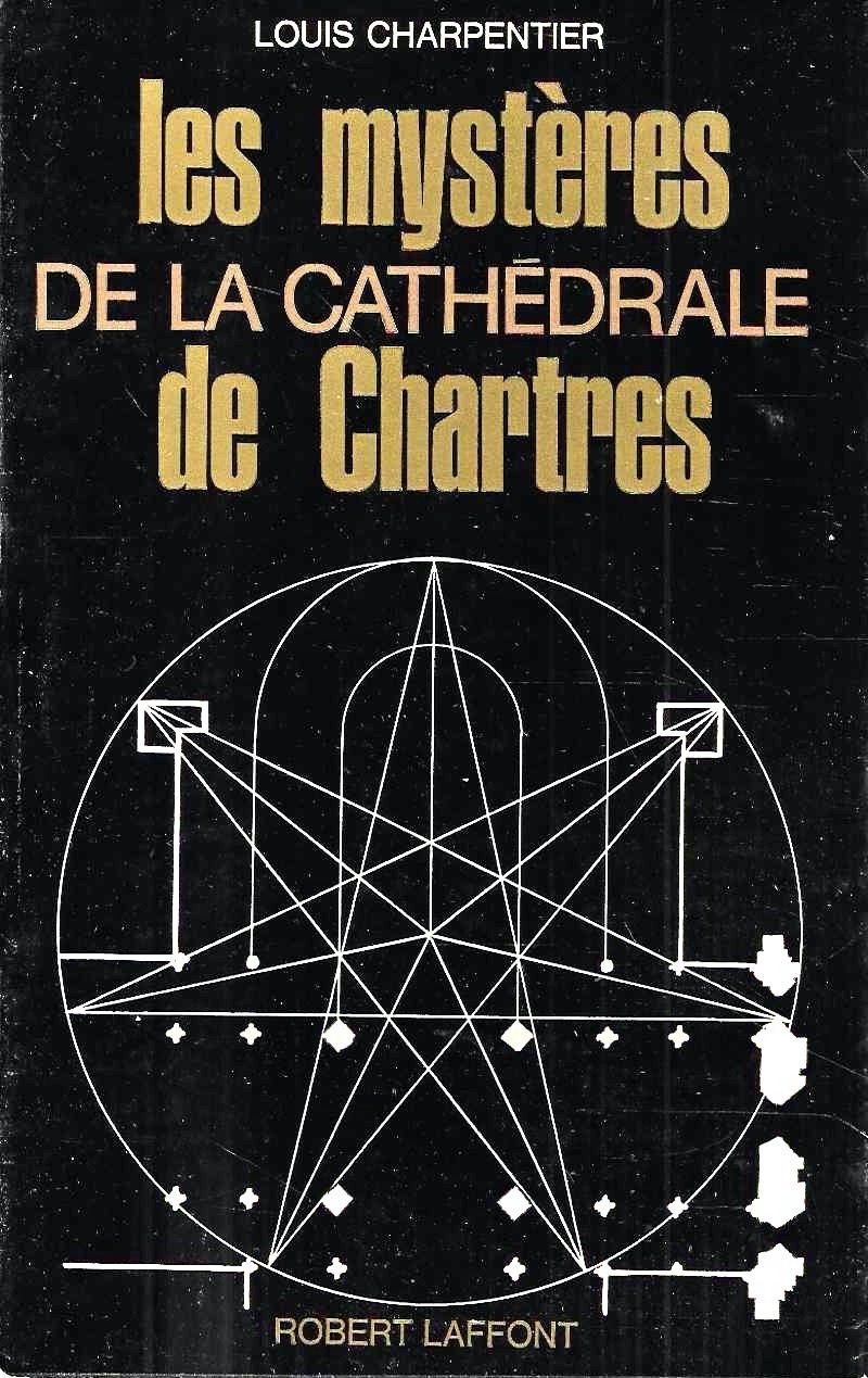 Les mystères de la Cathédrale de Chartres