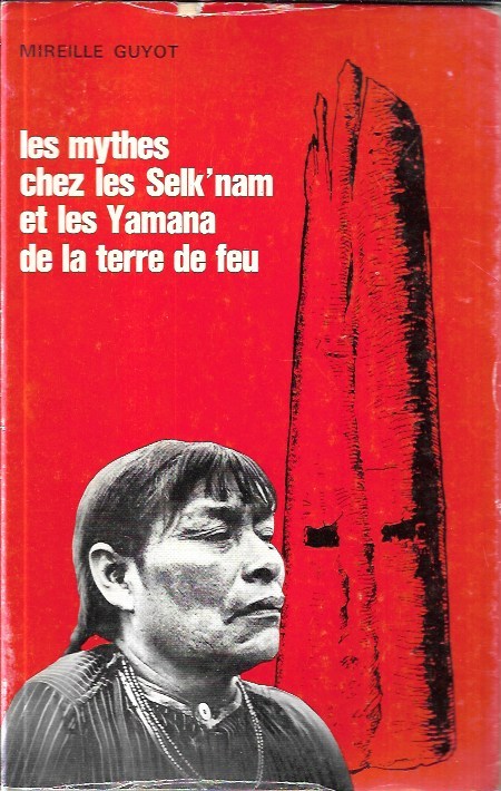 Les mythes chez les Selk'nam et les Yamana de la …