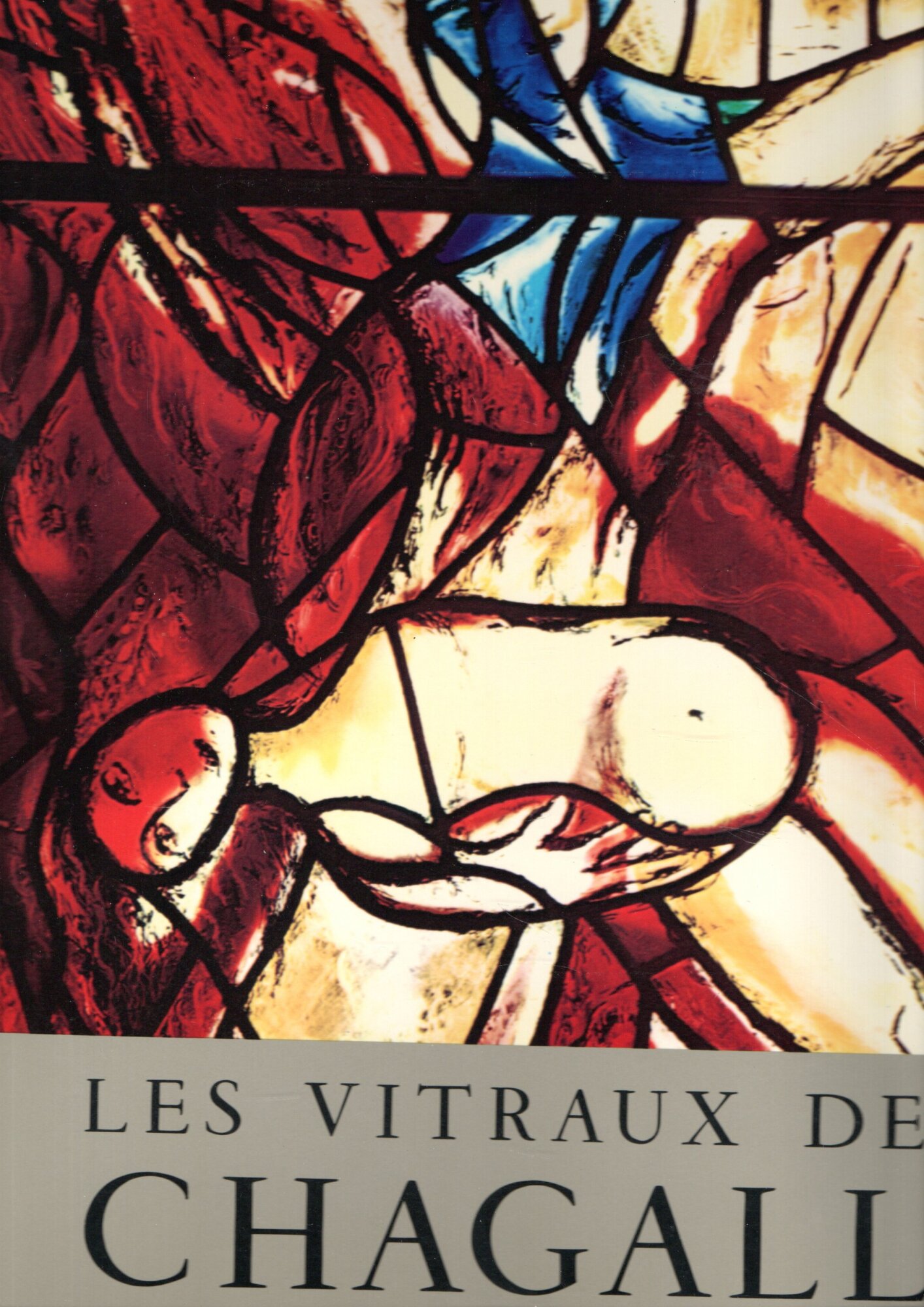 Les Vitraux de Chagall 1957-1970