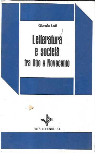 Letteratura e società tra Otto e Novecento