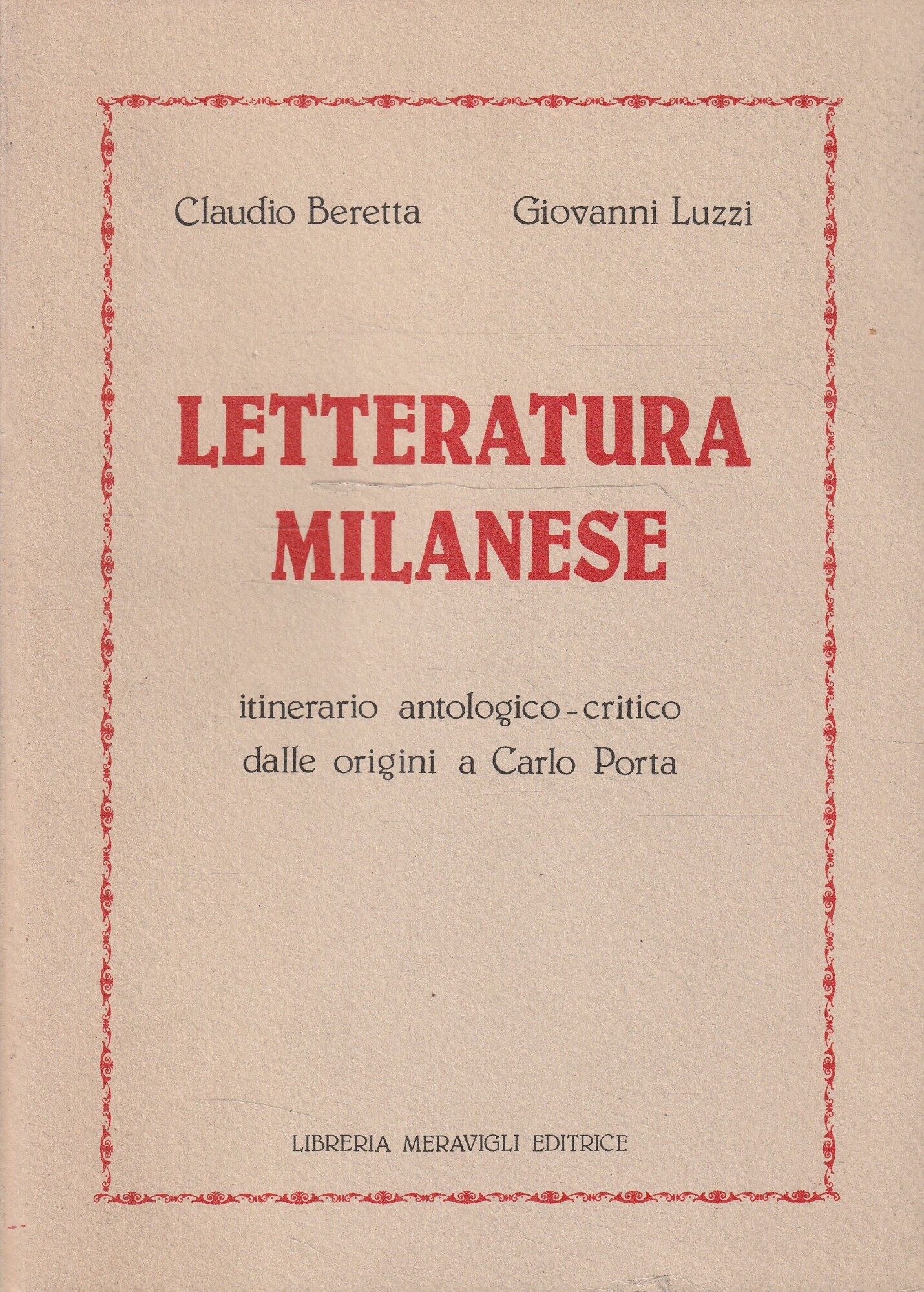 Letteratura milanese: itinerario antologico-critico dalle origini a Carlo Porta