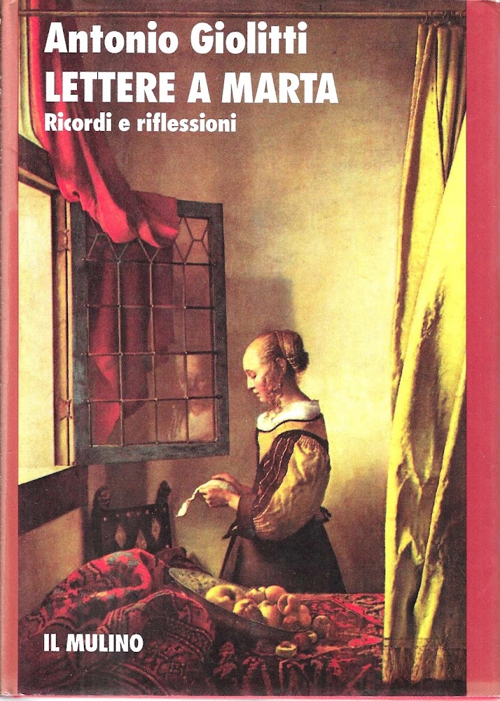 Lettere a Marta. Ricordi e riflessioni