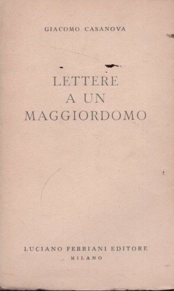 Lettere a un maggiordomo.