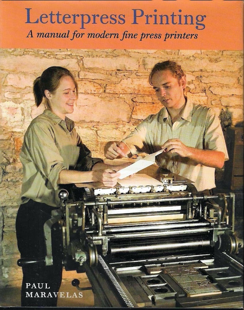 Letterpress Printing: A Manual for Modern Fine Press Printers