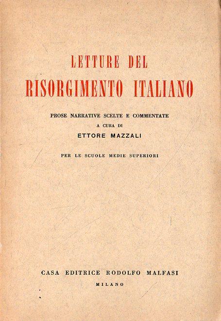 Letture del Risorgimento italiano: prose narrative scelte e commentate