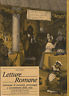 Letture romane. Antologia di curiosità, personaggi e avvenimenti della città