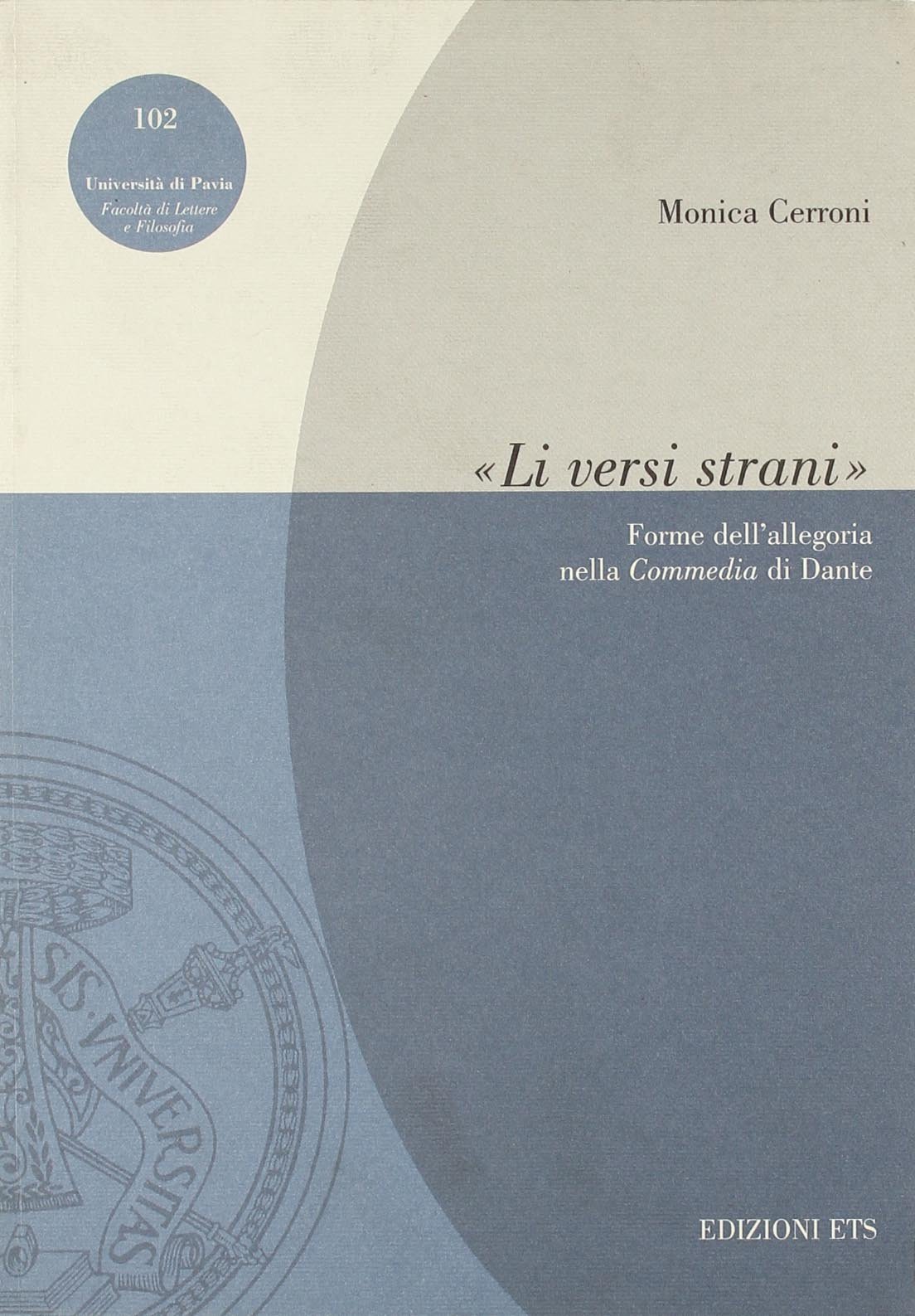 Li versi strani. Forme dell'allegoria nella Commedia di Dante