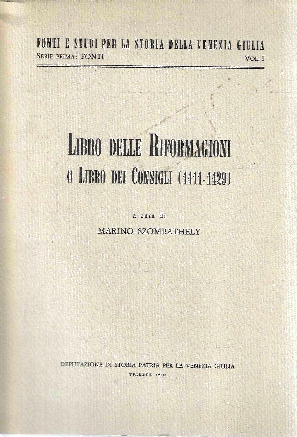 Libro delle Riformagioni o Libro dei Consigli (1411-1429)