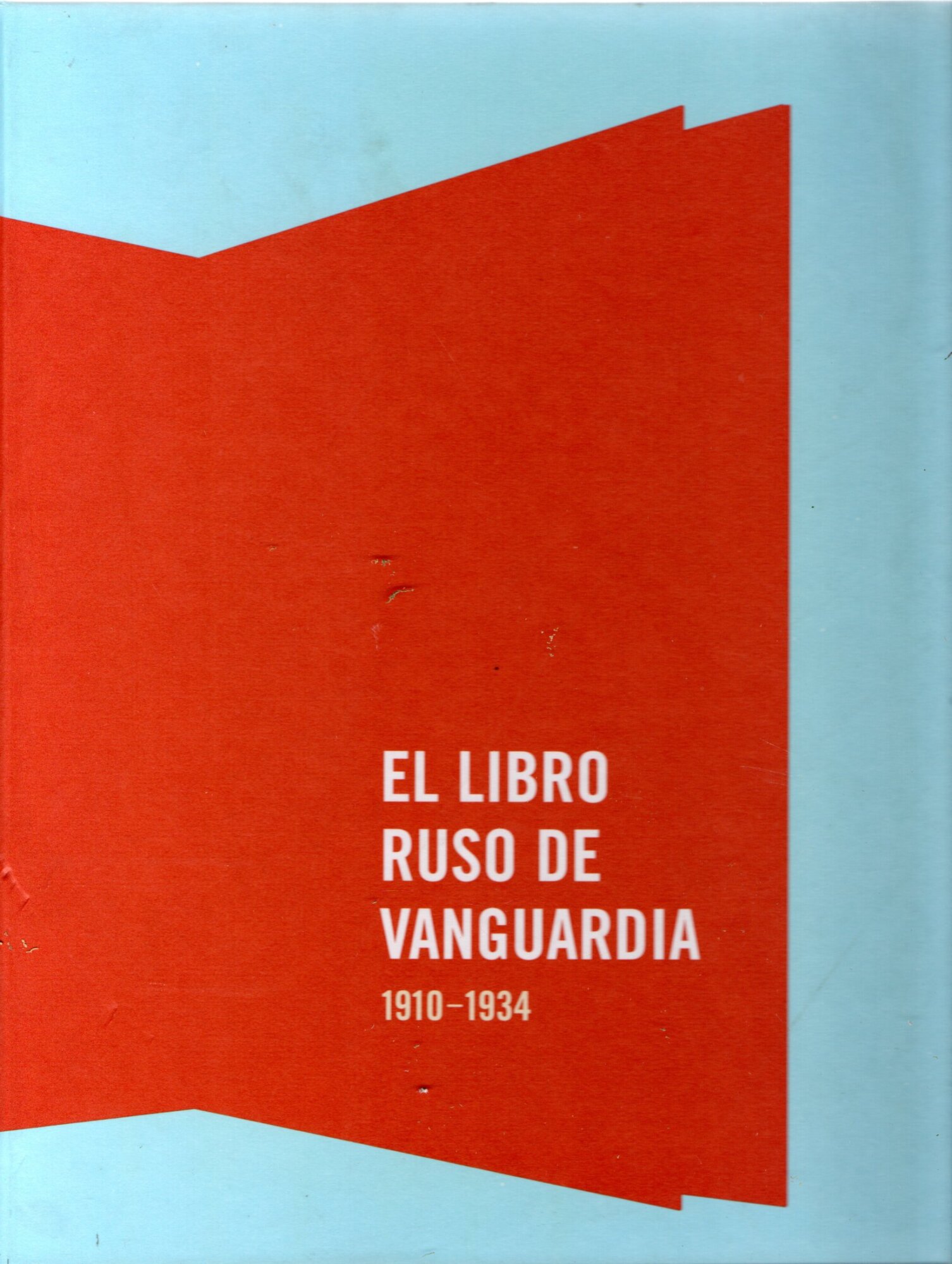 Libro ruso de vanguardia : 1910 - 1934