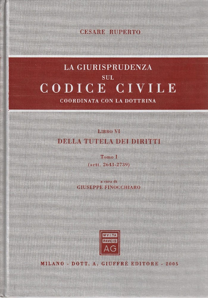 Libro VI della tutela dei diritti Tomo I: Artt. 2643-2739