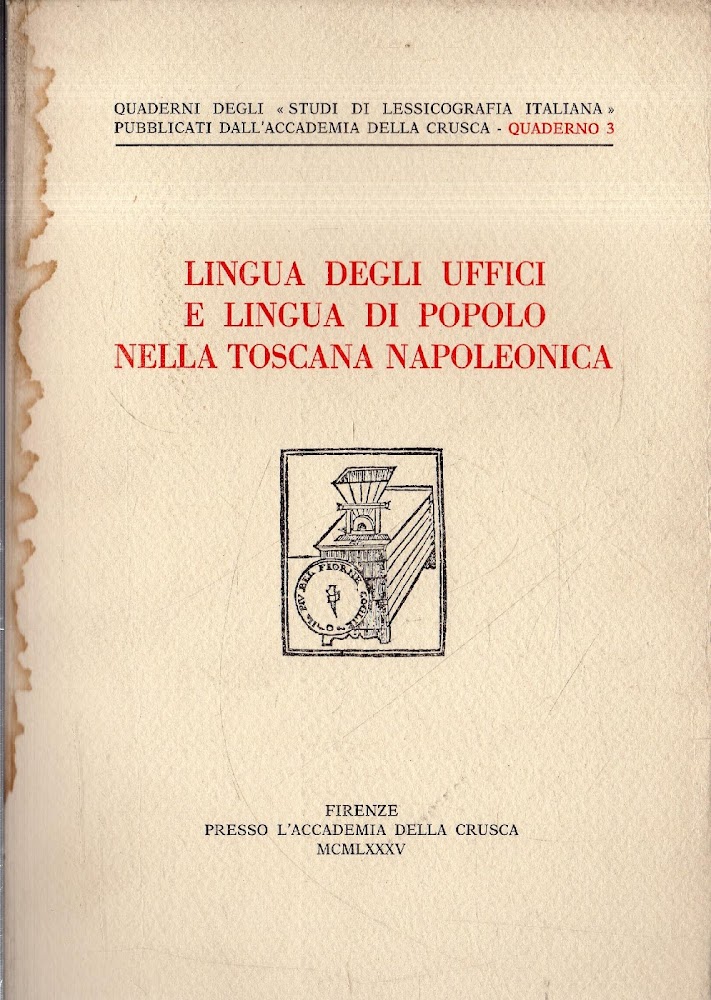 Lingua degli uffici e lingua di popolo nella Toscana napoleonica